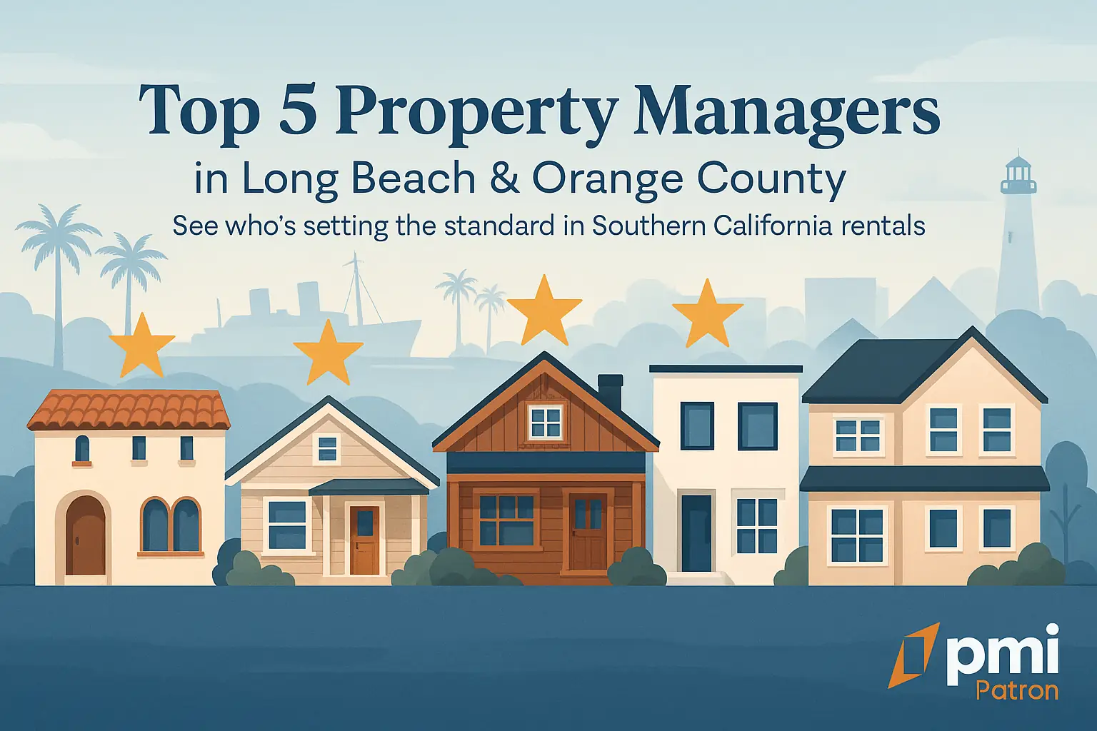 The 5 Best Property Managers in Long Beach & Orange County